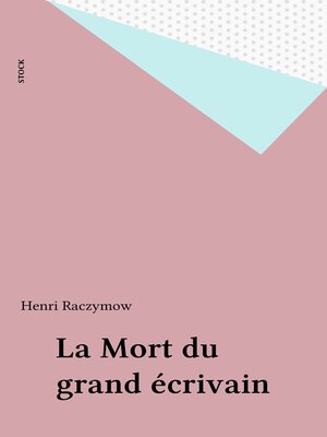 cover image of La Mort du grand écrivain